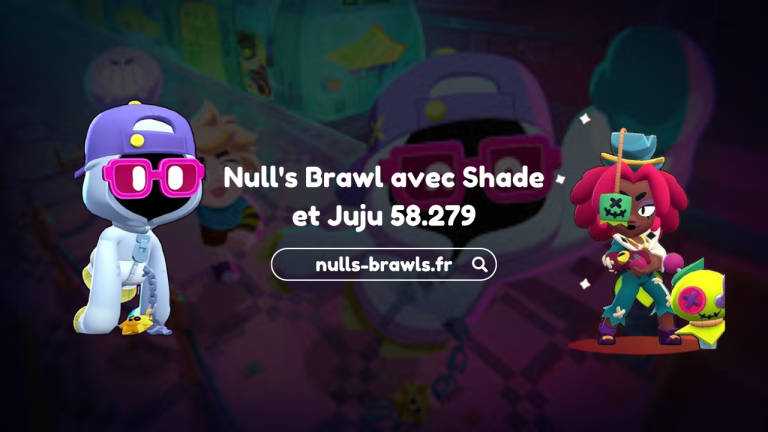 Null’s Brawl avec Shade et Juju 59.279